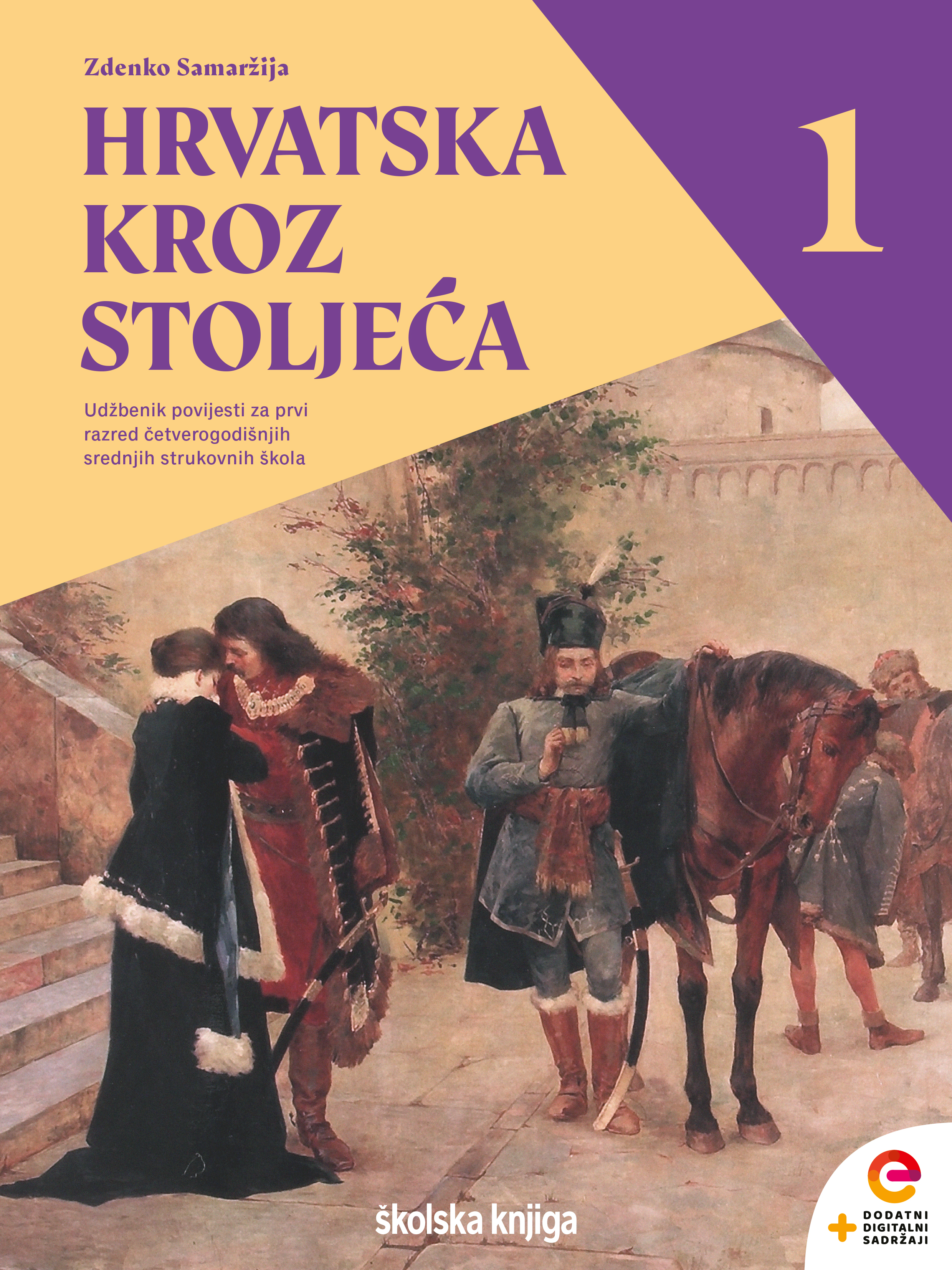 022549 - Hrvatska kroz stoljeća 1 022549 - Hrvatska kroz stoljeća 1